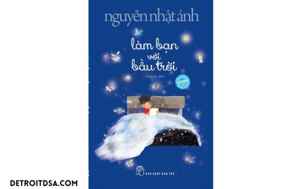 Sách Làm Bạn Với Bầu Trời Nguyễn Nhật Ánh